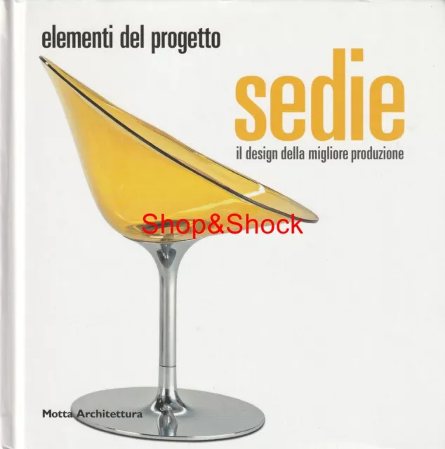 SEDIE Libro Book Catalogo Storia Design Sedia Italian Vintage Chair Catalog