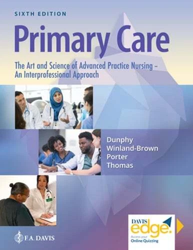 Primary Care: The Art and Science of Advanced Practice Nursing - An by Dunphy