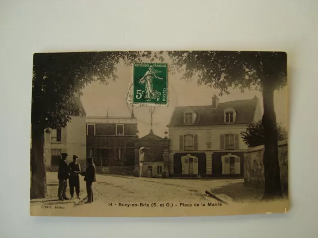 CPA  -  ( Val-de-Marne - 94 )  -  Sucy-en-Brie  -  Place de la Mairie  - 1912