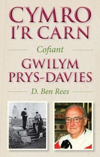 D. BEN REES Cymro i'r Carn, Cofiant Gwilym Prys-Davies (Poche) EUR 24 ...