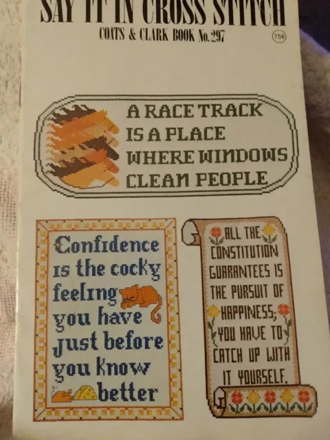 Coats & Clarks Say It In Cross Stitch Funny Saying Pattern Booklet