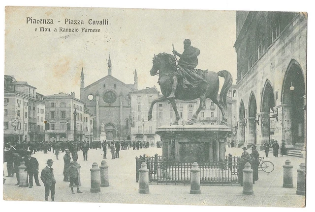 Piacenza Piazza Cavalli  E Monumento A Ranuzio Farnese F.p. Viaggiata   1918