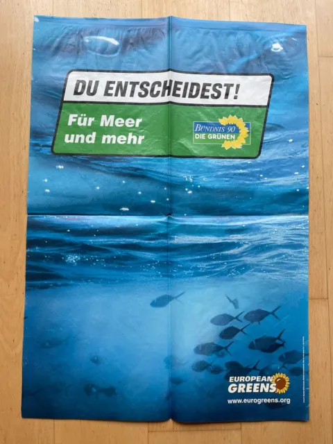 Wahlplakat Bündnis90/Grüne  Europawahl 2004 -Für Meer und mehr - DIN A1