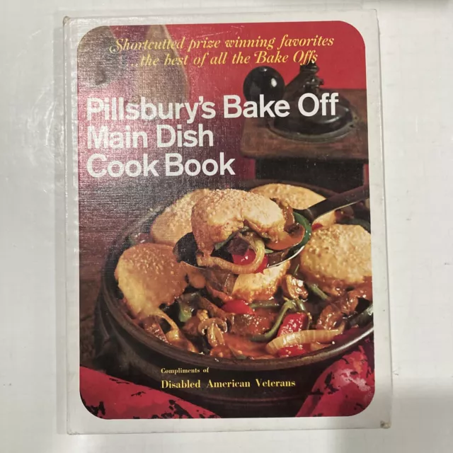 -- pillsburys bake off main dish cook book hard cover