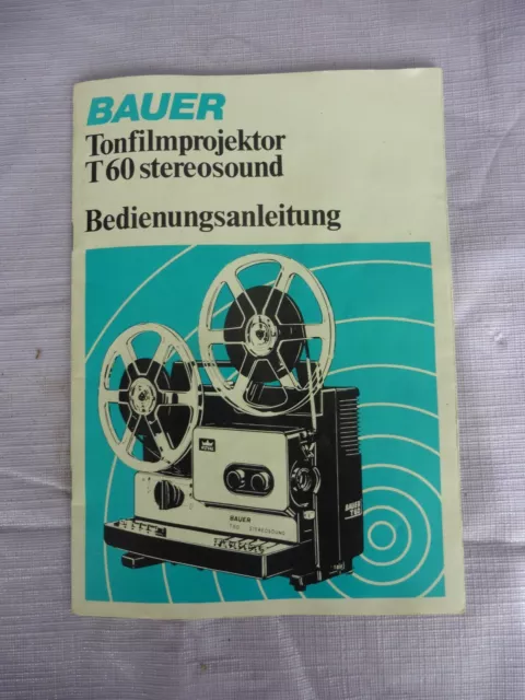 Bedienungsanleitung für Bauer T 60 Tonfilmprojektor  / D9