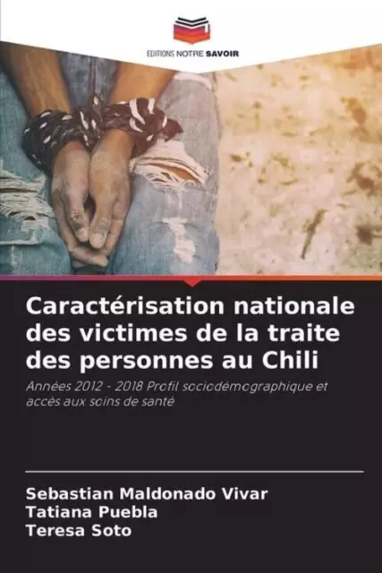 Caractérisation nationale des victimes de la traite des personnes au Chili Buch