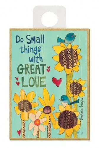 Do small things with GREAT LOVE Sunflowers Bird Wood Fridge Magnet 2.5x3.5  A89
