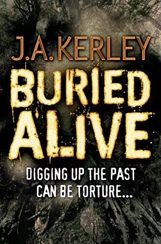 Buried Alive (Carson Ryder, Book 9) by J. A. Kerley 0007350015