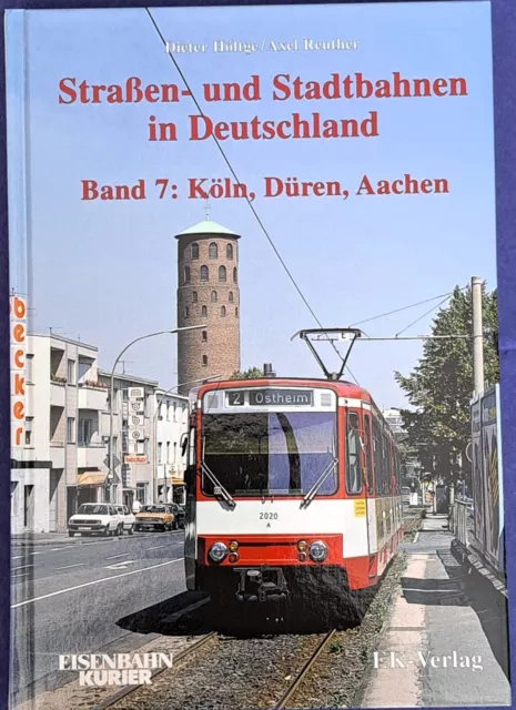 Straßen- und Stadtbahnen in Deutschland, Band 7: Köln, Düren, Aachen.