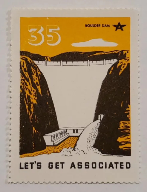 #35 Boulder Dam - Let’s Get Associated - 1938 Poster Stamp