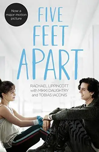 Five Feet Apart de Rachael Lippincott, Mikki Daughtry, Tobias Ia