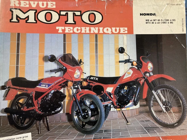 revue technique HS N° 1 - HONDA MB 80 - MT 80 S - MTX 80 à air