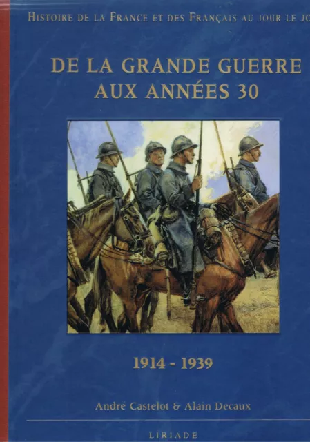 Livre Histoire- De La Grande Guerre Aux Annees 30