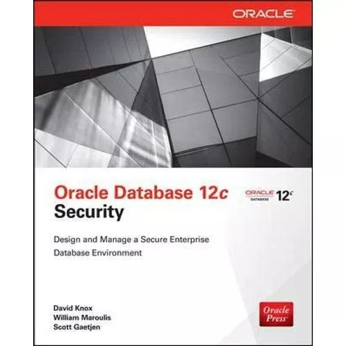 Oracle Database 12c Security - Paperback NEW Scott Gaetjen(A 2015-01-01