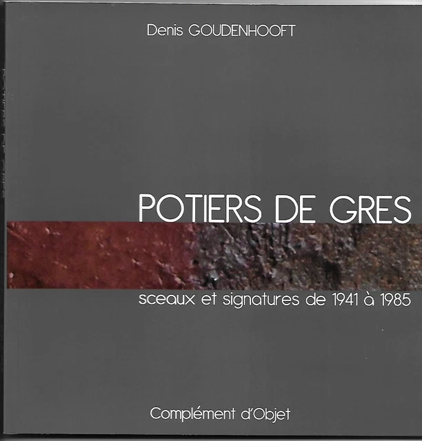 Céramique POTIERS DE GRES. SCEAUX ET SIGNATURES Poterie - La Borne Lerat Joulia