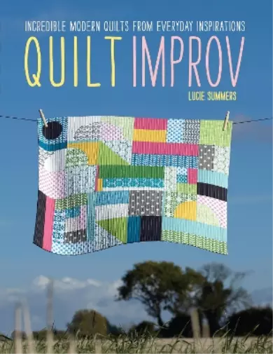 Lucie Summers Quilt Improv (Poche)