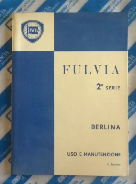 Manuale Libretto Uso E Manutenzione Lancia Fulvia Berlina 2a Serie - 4a Ediz