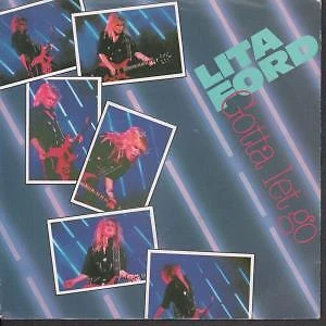 Lita Ford - Gotta Let Go - Used Vinyl Record 7 inch - P326S