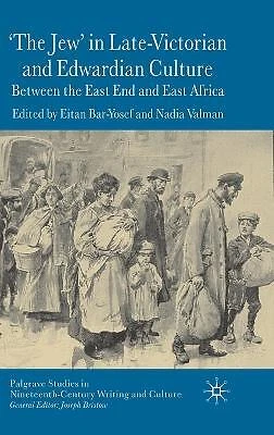 'The Jew' in Late-Victorian and Edwardian Culture - 9781403997029