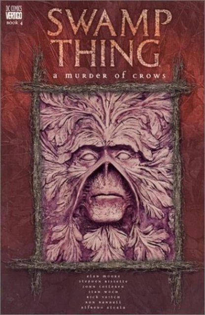 Swamp Thing VOL 04: A Murder of Crows Moore, Alan