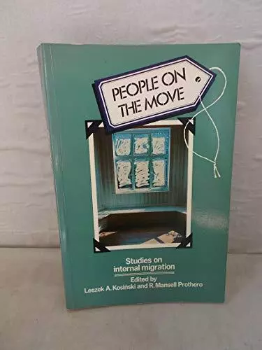 People on the Move: Studies on Internal Migration (University Paperbacks)