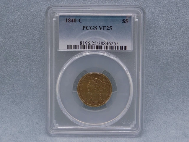 PCGS Certified 1840-C Liberty Head $5 Gold Coin VF25