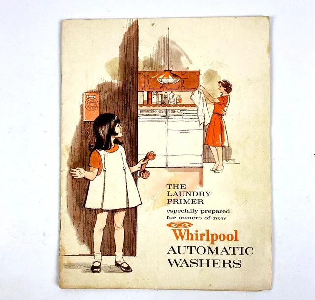 Whirlpool Instructions The Laundry Primer Automatic Washers Booklet Vintage