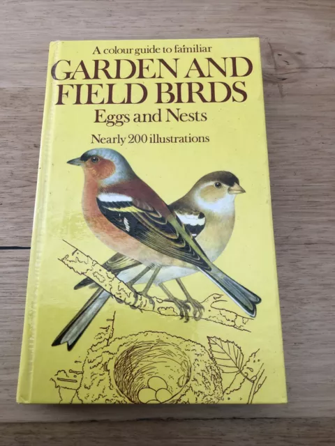 A Colour Guide To Familiar Garden & Field Birds: Eggs And Nests. 200 Plates.