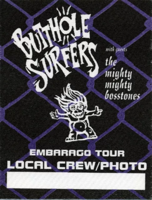 Butthole Surfers 1993 Independent Worm Saloon concert tour Backstage Pass