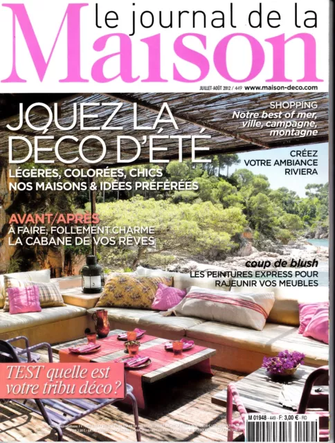 Le Journal De La Maison . N° 449 . La Cabane De Vos Reves / Deco D'ete /