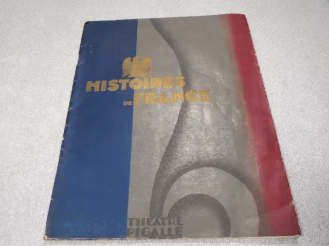 HISTOIRES DE FRANCE THEATRE PIGALLE Germaine Krull 1929 PROGRAMME CATALOGUE *