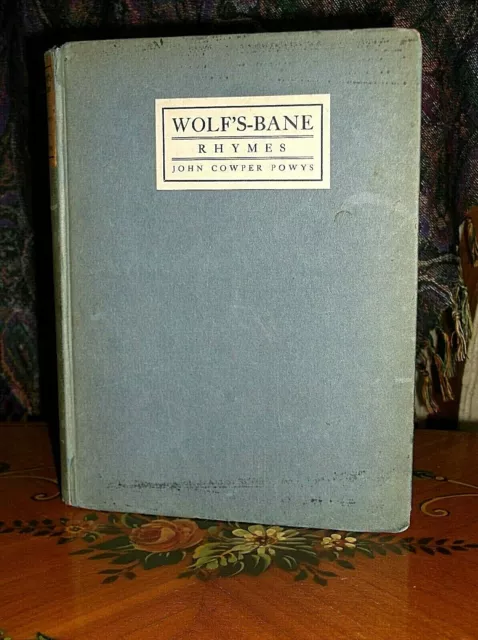 Wolf’s Bane Rhymes, John Cowper Powys, 1916 1St Edition- Good Condition