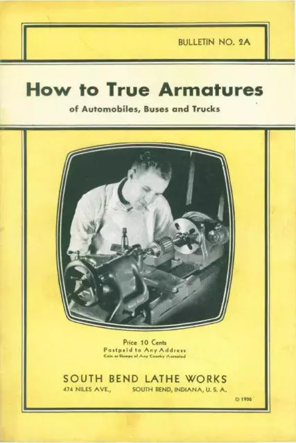 1936 Lathe Manual - How to True Armatures of Automobiles, Buse South Bend No. 2A