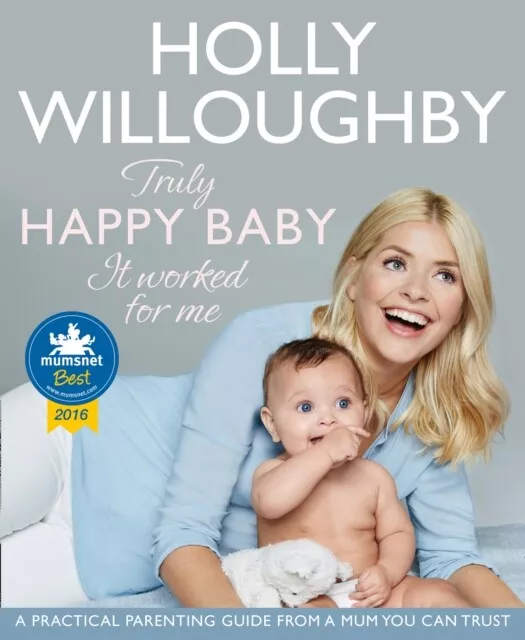 Holly Willoughby - Truly Happy Baby ... It Worked for Me   A Practical - I245z