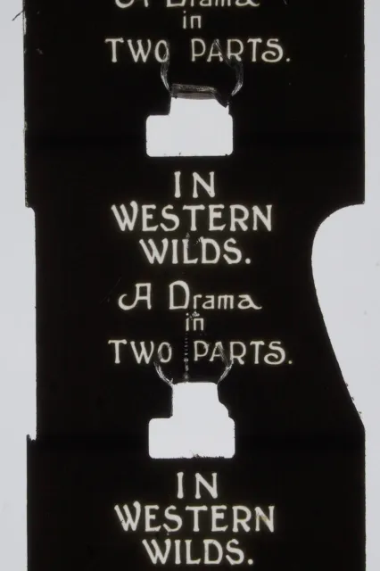 Pathescope "In Western Wilds" Black & White Silent Movie 9.5mm Film Reel