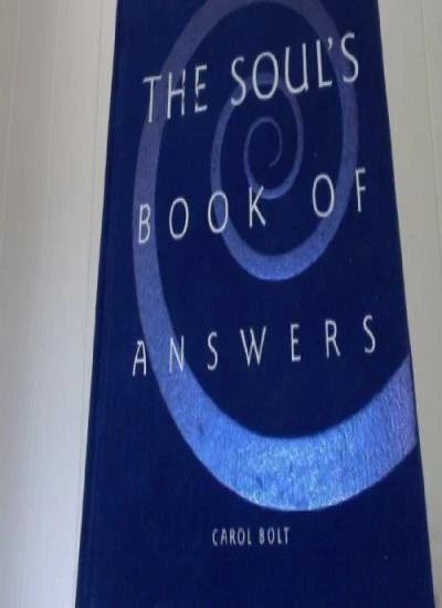 THE SOUL'S BOOK of Answers, Carol Bolt EUR 12,52 - PicClick FR
