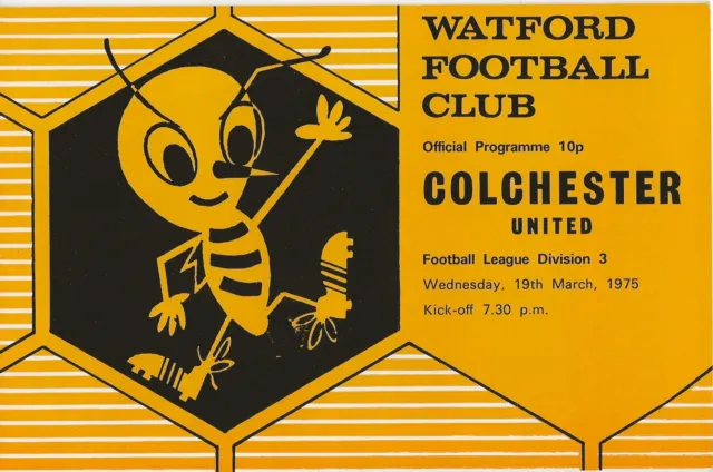 1974/75 Watford v Colchester United Division 3 Programme - Excellent Condition