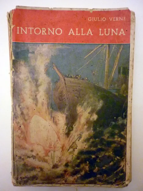 INTORNO ALLA LUNA - Giulio Verne - Ed. Salani, 1935