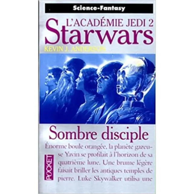 Livre La Guerre Des Étoiles - L'académie Jedi - Sombre Disciple