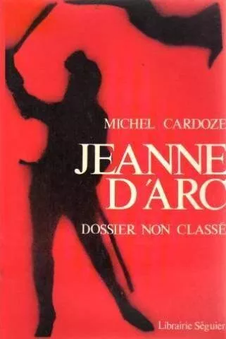 Jeanne dArc, dossier non classé