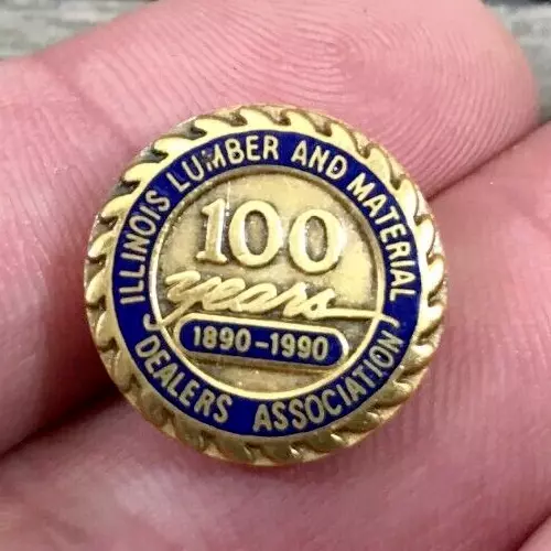 Illinois Lumber and Material Dealers Association 100 Years 1890-1990 Lapel Pin