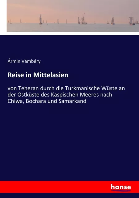 Reise in Mittelasien | Buch | 9783743699618