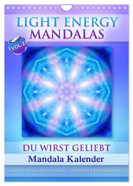 Gaby Shayana Hoffmann | Light Energy Mandalas - Kalender - Vol. 2...