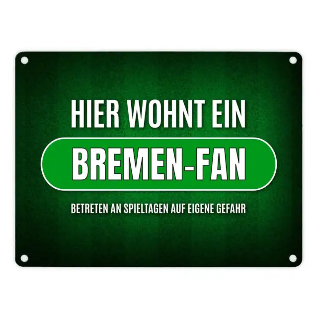 METALLSCHILD Hier wohnt ein Bremen Fan Alu Blechschild Geschenk Schild Fußball