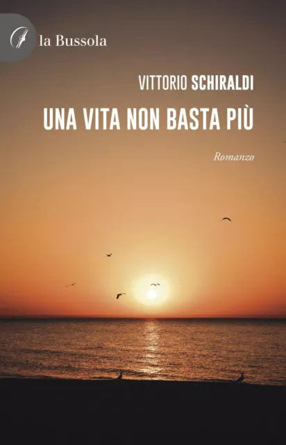 Libri Vittorio Schiraldi - Una Vita Non Basta Piu