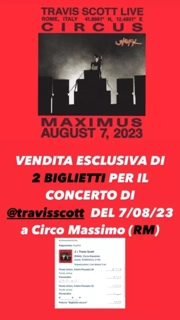 Biglietti Concerto Travis Scott - 07/08 	Circo Massimo, Roma
