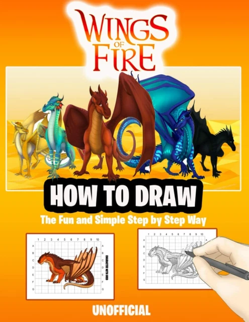 HOW TO DRAW Wings of Fire Dragons: The Fun and Simple Step by Step Way