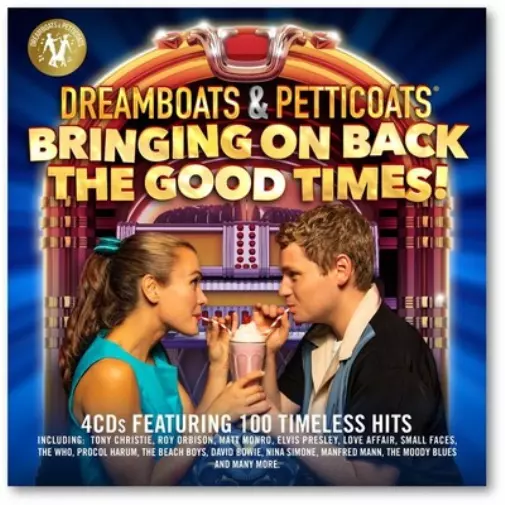 Various Artists Dreamboats & Petticoats: Bringing On Back The Good times! (CD)