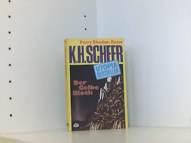 K.H.Scheer-UTOPIA BESTSELLER Taschenbuch 36, Der gelbe Block (..Perry Rhodan-Aut