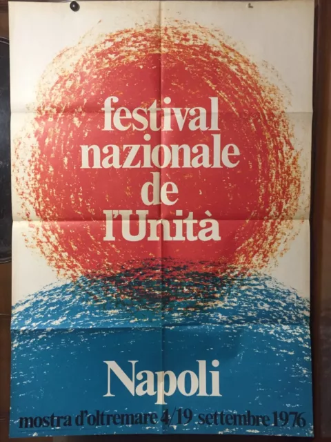 Manifesto originale 1976 PCI PARTITO COMUNISTA L'UNITà FESTIVAL NAZ. NAPOLI -476